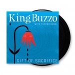 King Buzzo with Trevor Dunn: Gift of Sacrifice LP